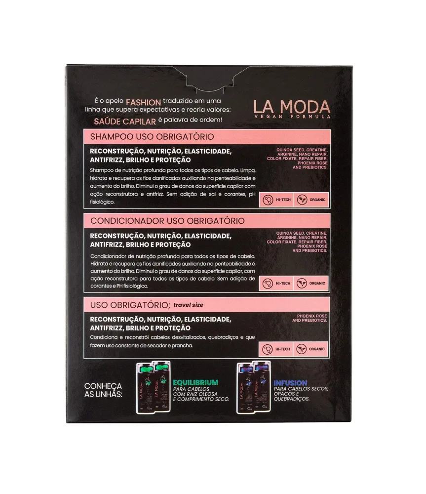 Kit La Moda Infusion Shampoo 300ml 1 Uni + Condicionador 300ml 1 Uni + Finalizador Uso Obrigatório 30ml 1 Uni